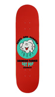 SK8MAFIA - 8.0" Skate And Scratch Brandon Turner Got Pop Skateboard Deck
