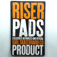 Girl - Skateboard Riser Pads